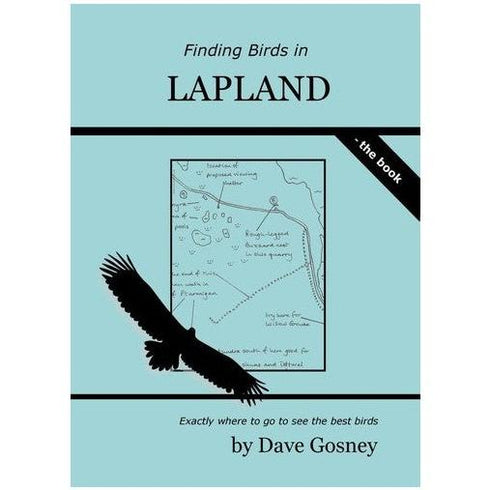 Finding bird in Lapland, Dave Gosney 2010